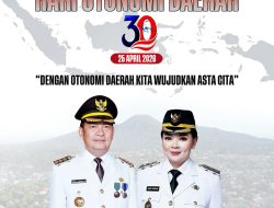 Selamat Memperingati Hari Otonomi Daerah ke-30