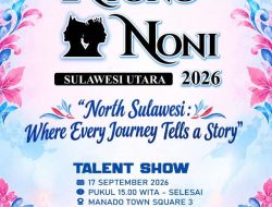 Ini Rangkaian Kegiatan Pemilihan Nyong Noni Sulut 2026, Malam Final 19 September